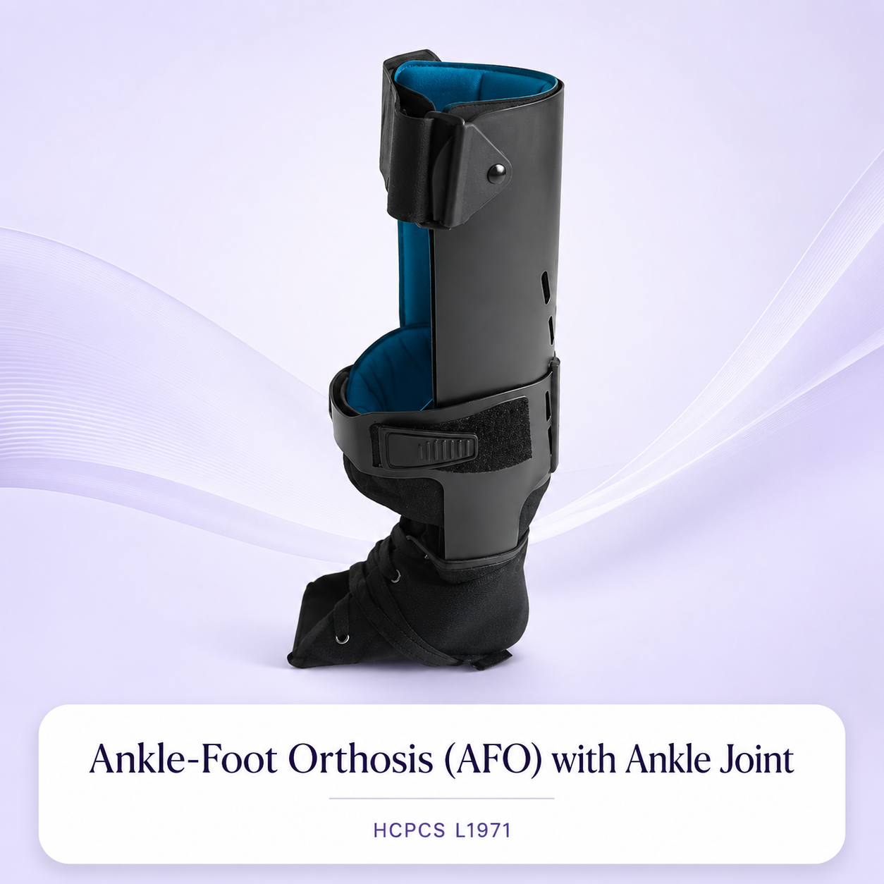 Ankle-Foot Orthosis (AFO) with Ankle Joint — HCPCS L1971